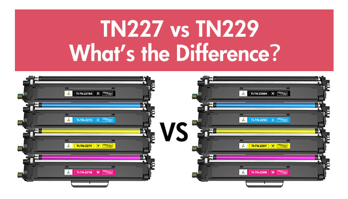 TN227 vs TN229