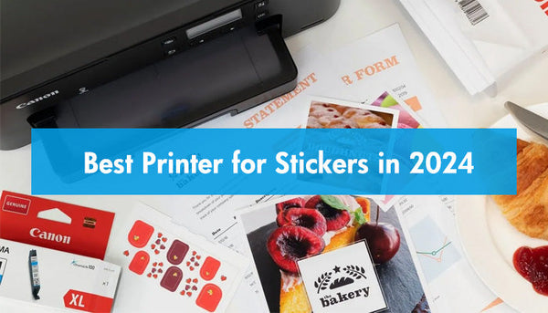 Best Printer for Stickers in 2024