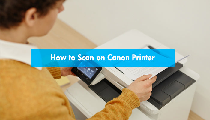 How to Scan on Canon Printer